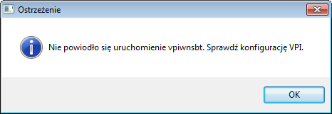 nie_powiodlo_sie_uruchomienie_vpiwnsbt_sprawdz_konfiguracje_vpi